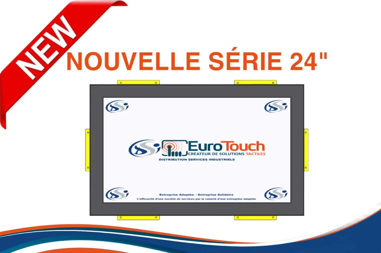 Ecran 24 pouces Euro touch lcd série IS240.